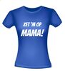 foto 6 Zet hem op mama shirt