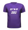 foto 3 Zet hem op zus shirt