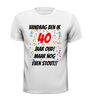 foto 13 40 jaar verjaardag leeftijd shirt oud en stout