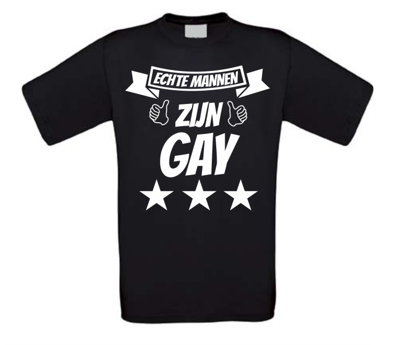 Echte mannen zijn gay T-shirt