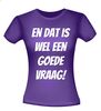 foto 4 En dat is wel een goede vraag! T-shirt