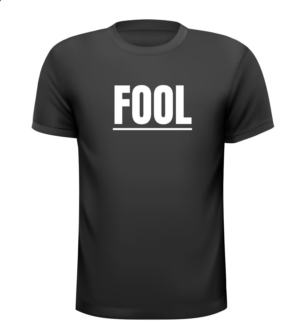 Fool T-shirt