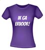 foto 4 Ik ga ervoor T-shirt