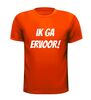 foto 9 Ik ga ervoor T-shirt
