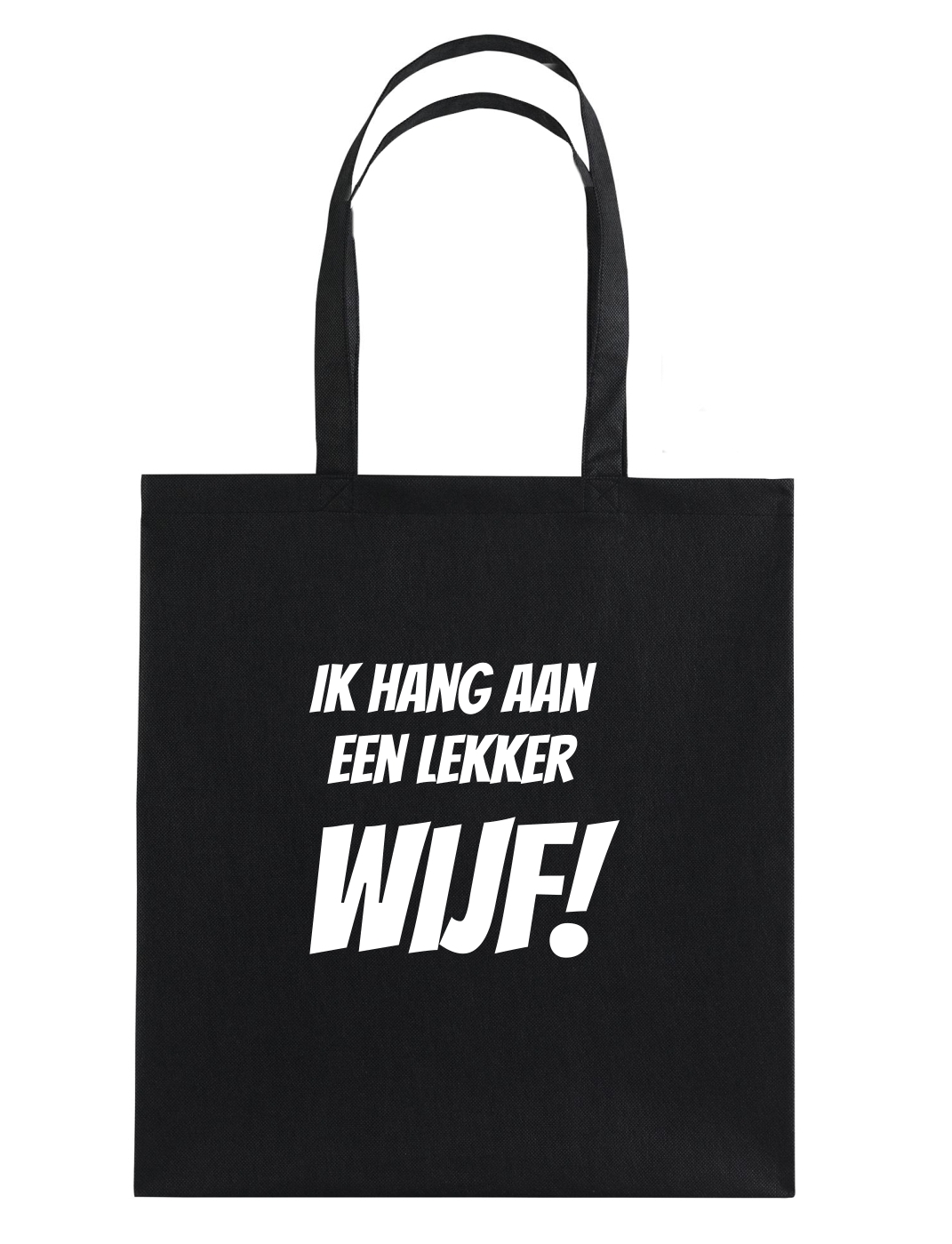 Ik hang aan een lekker wijf tas