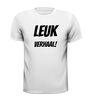 foto 13 Leuk verhaal grappig T-shirt