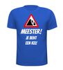 foto 3 Meester!  Je bent een kei T-shirt