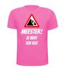 foto 6 Meester!  Je bent een kei T-shirt