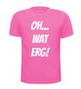 foto 11 oh wat erg T-shirt