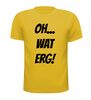 foto 15 oh wat erg T-shirt
