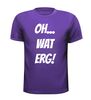 foto 3 oh wat erg T-shirt
