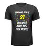 Verjaardag shirt 21 jaar oud maar nog stout