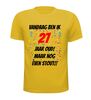 foto 15 verjaardag shirt 27 jaar oud en nog even stout