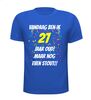 foto 5 verjaardag shirt 27 jaar oud en nog even stout