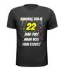 verjaardag shirt voor 22e verjaardag 22 jaar oud en nog even stout