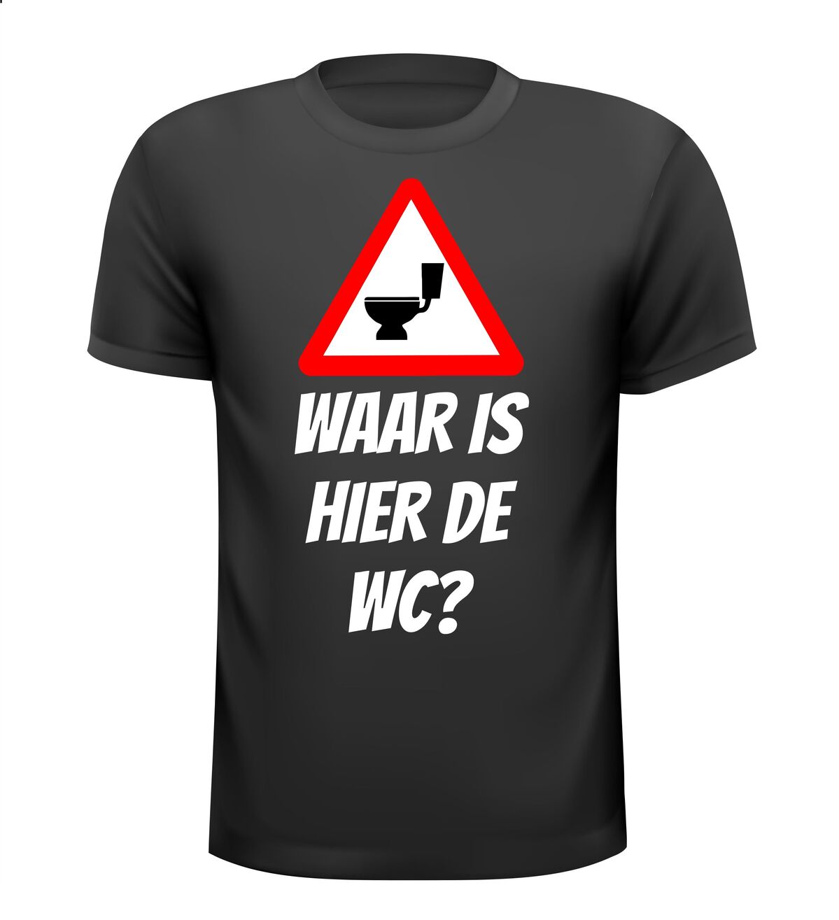 Waar is hier de wc T-shirt