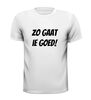 foto 13 Zo gaat ie goed T-shirt