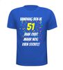 foto 5 51 jaar oud en stout shirt verjaardag 