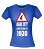 foto 3 Grappig verjaardag T-shirt Kijk uit ouwe vrouw uit 1930
