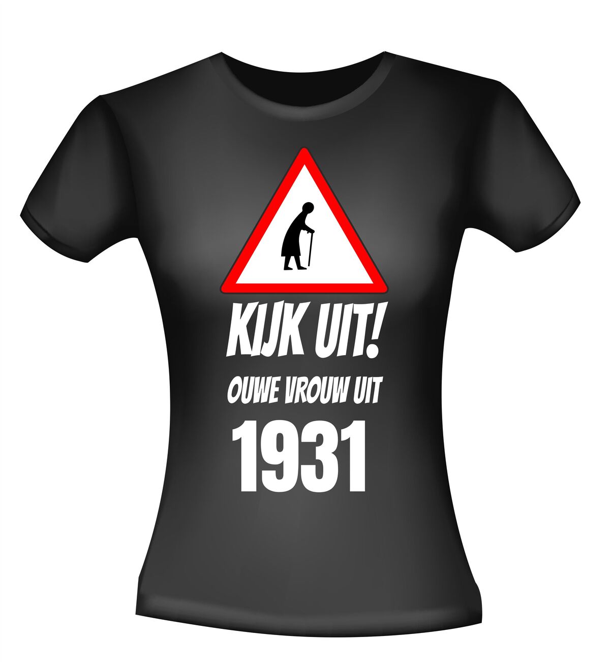 Grappig verjaardag T-shirt Kijk uit ouwe vrouw uit 1931