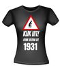 Grappig verjaardag T-shirt Kijk uit ouwe vrouw uit 1931