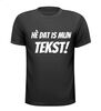 foto 1 He dat is mijn tekst t-shirt