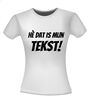 foto 14 He dat is mijn tekst t-shirt