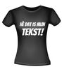 foto 2 He dat is mijn tekst t-shirt