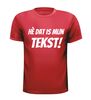 foto 7 He dat is mijn tekst t-shirt
