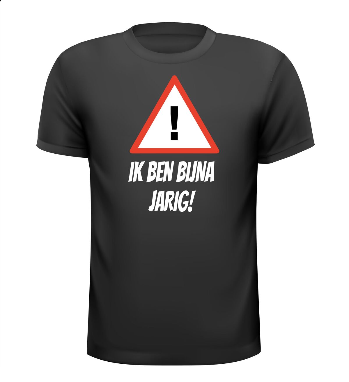 Ik ben bijna jarig T-shirt