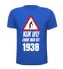 foto 3 Kijk uit! Ouwe man uit 1938 leeftijd verjaardag shirt