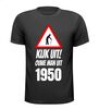 Kijk uit! Ouwe man uit 1950 leeftijd verjaardag shirt