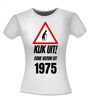 foto 7 Kijk uit! Ouwe vrouw uit 1975 verjaardag leeftijd T-shirt