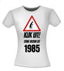 foto 7 Kijk uit! Ouwe vrouw uit 1985 leeftijd T-shirt