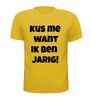 foto 15 Kus me want ik ben jarig verjaardag T-shirt