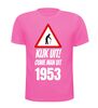 foto 6 Verjaardag T-shirt Kijk uit! Ouwe man uit 1953