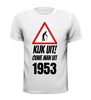 foto 7 Verjaardag T-shirt Kijk uit! Ouwe man uit 1953