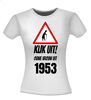 foto 7 Verjaardag t-shirt Kijk uit! Ouwe vrouw uit 1953