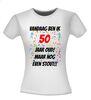 foto 14 vijftig jaar oud fun shirt leeftijd verjaardag