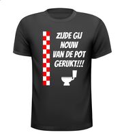 Zijde gij nouw van de pot gerukt! T-shirt Zijde gij nouw van de pot gerukt! T-shirt