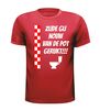 foto 7 Zijde gij nouw van de pot gerukt! T-shirt