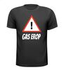Gas erop t-shirt