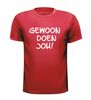 foto 7 Gewoon doen joh! T-shirt