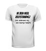 foto 13 Ik ben heel zelfstandig T-shirt