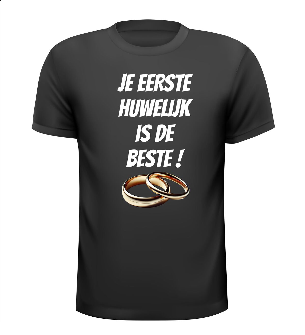 Je eerste huwelijk is de beste! T-shirt