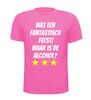 foto 11 Wat een fantastisch feest! waar is de alcohol? T-shirt