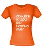 foto 10 Zeg ken ik jou niet ergens van T-shirt