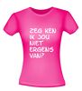 foto 12 Zeg ken ik jou niet ergens van T-shirt