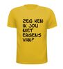foto 15 Zeg ken ik jou niet ergens van T-shirt