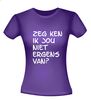 foto 4 Zeg ken ik jou niet ergens van T-shirt